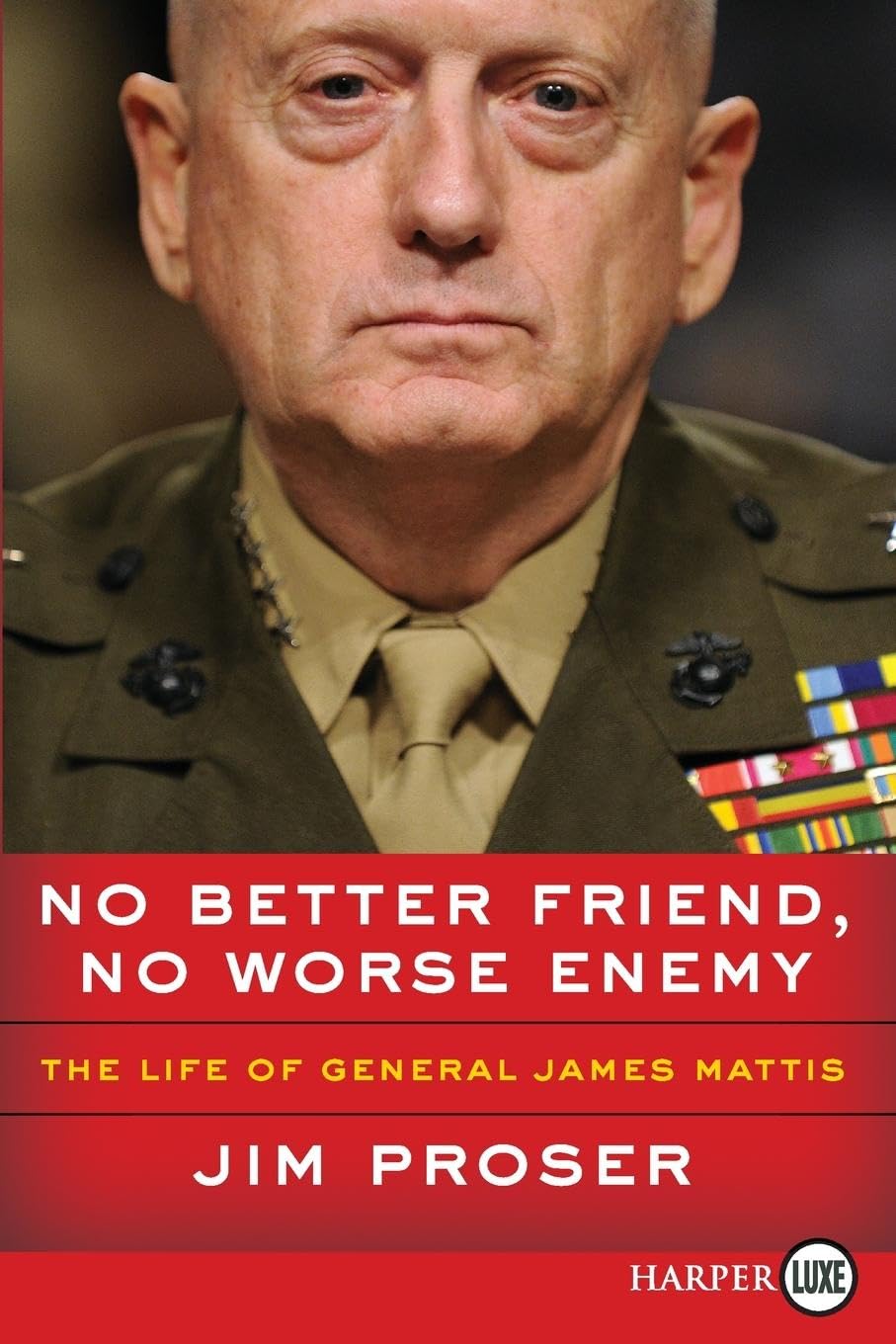 Buy No Better Friend, No Worse Enemy: The Life of General James Mattis — BookShops.in