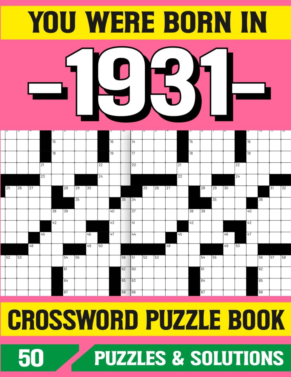 You Were Born In 1931: Crossword Puzzle Book: A Unique Birthday Gift Puzzle Book for 1931 Born Adults and Seniors