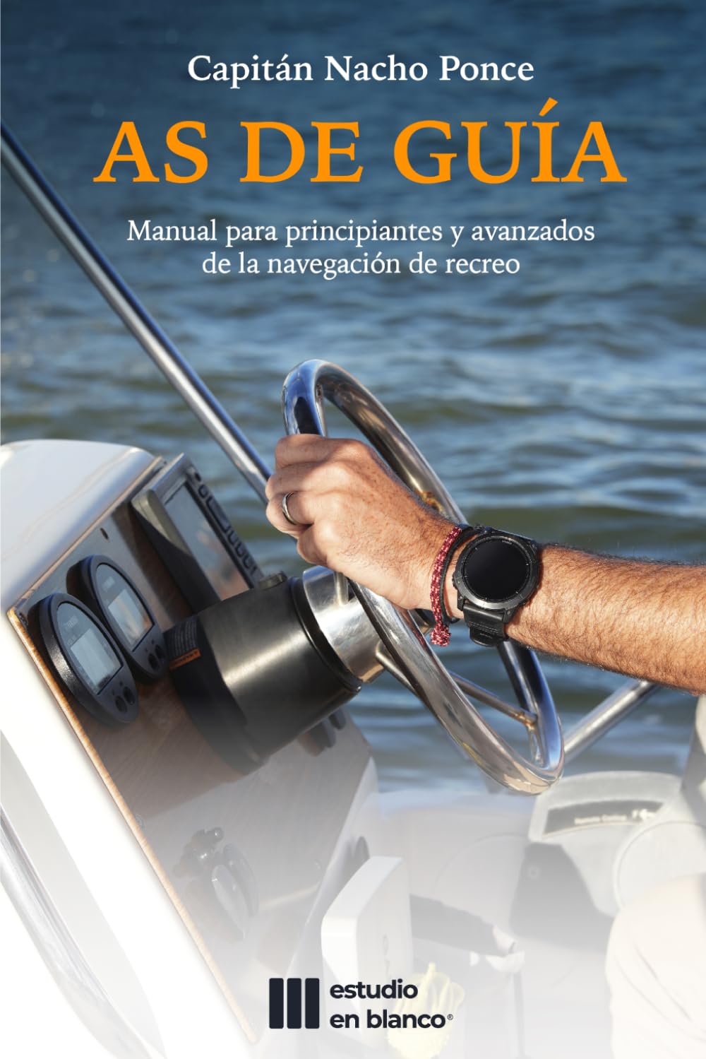As de Guía: Manual para principantes y avanzados de la navegación de recreo