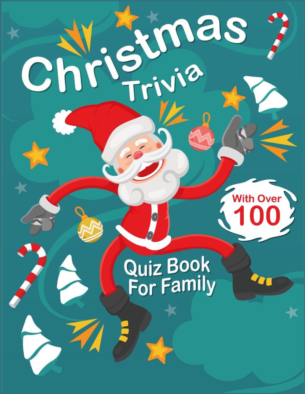 Christmas Trivia Quiz Book for Family: Christmas Present for Family with +100 Fun Questions & Answers About Xmas for Everyone (Family Christmas Presents Ideas)