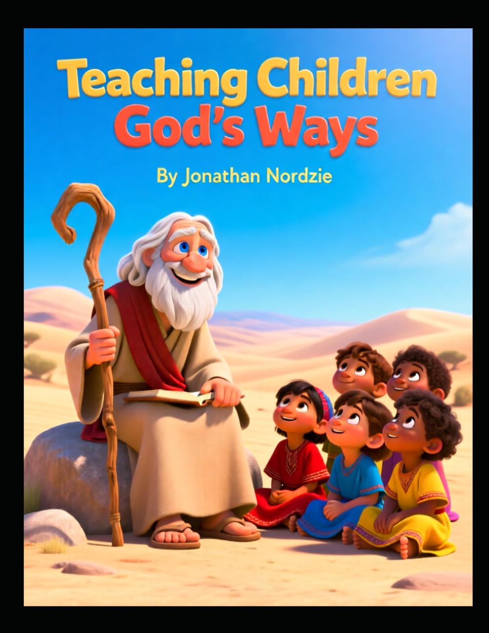 Teaching Children God’s Ways (Ages 3-7) (Deuteronomy Adventures for Little Ones)