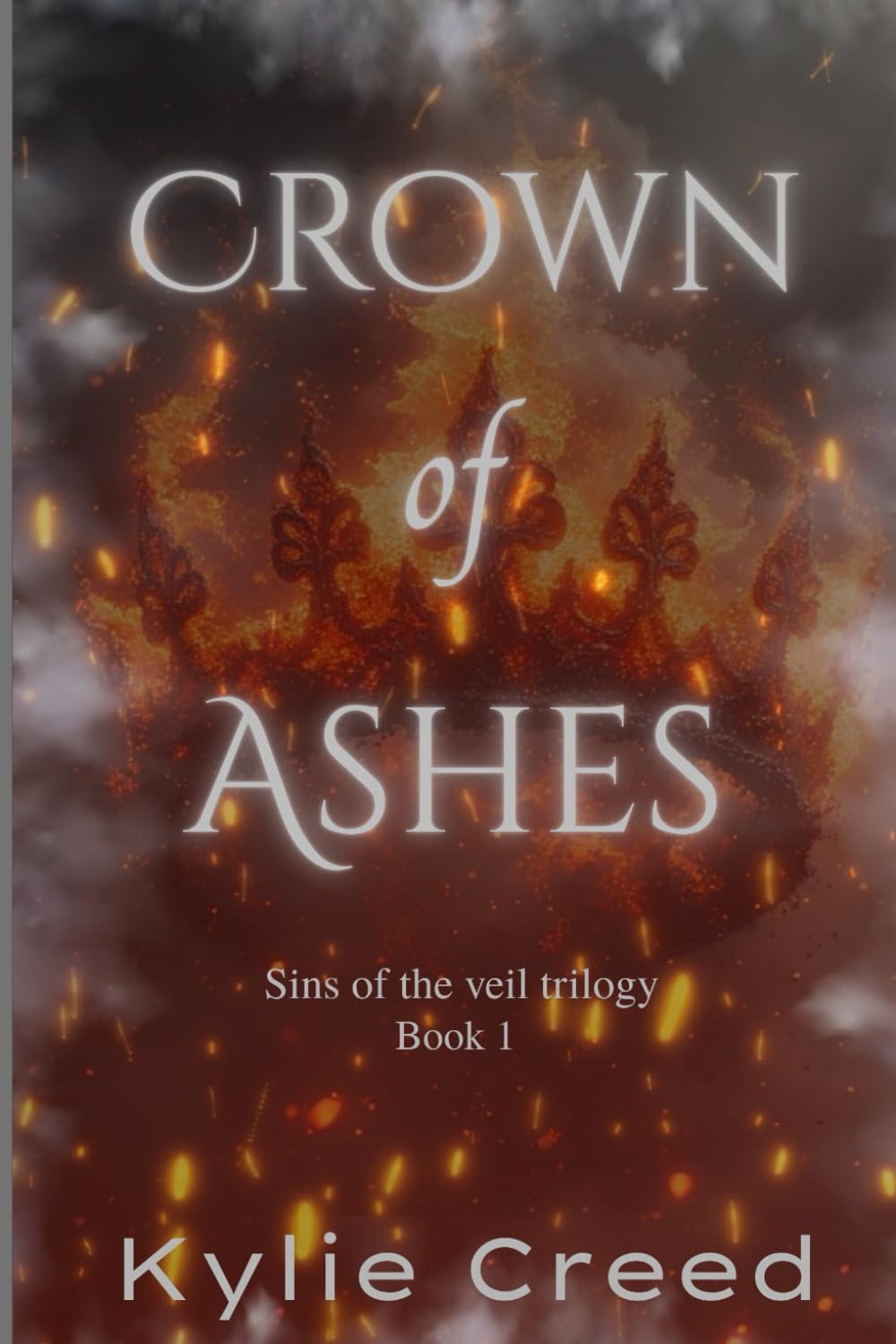 Crown of Ashes (Sins of the Veil Trilogy)