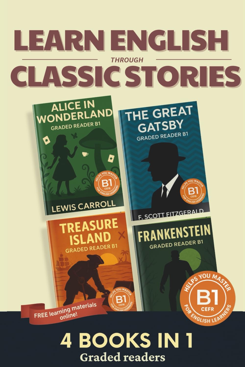 Learn English Through Classic Stories B1: Retold Short Story for English Learners and Young Adult Classic Lovers – Build Vocabulary with Easy English Books