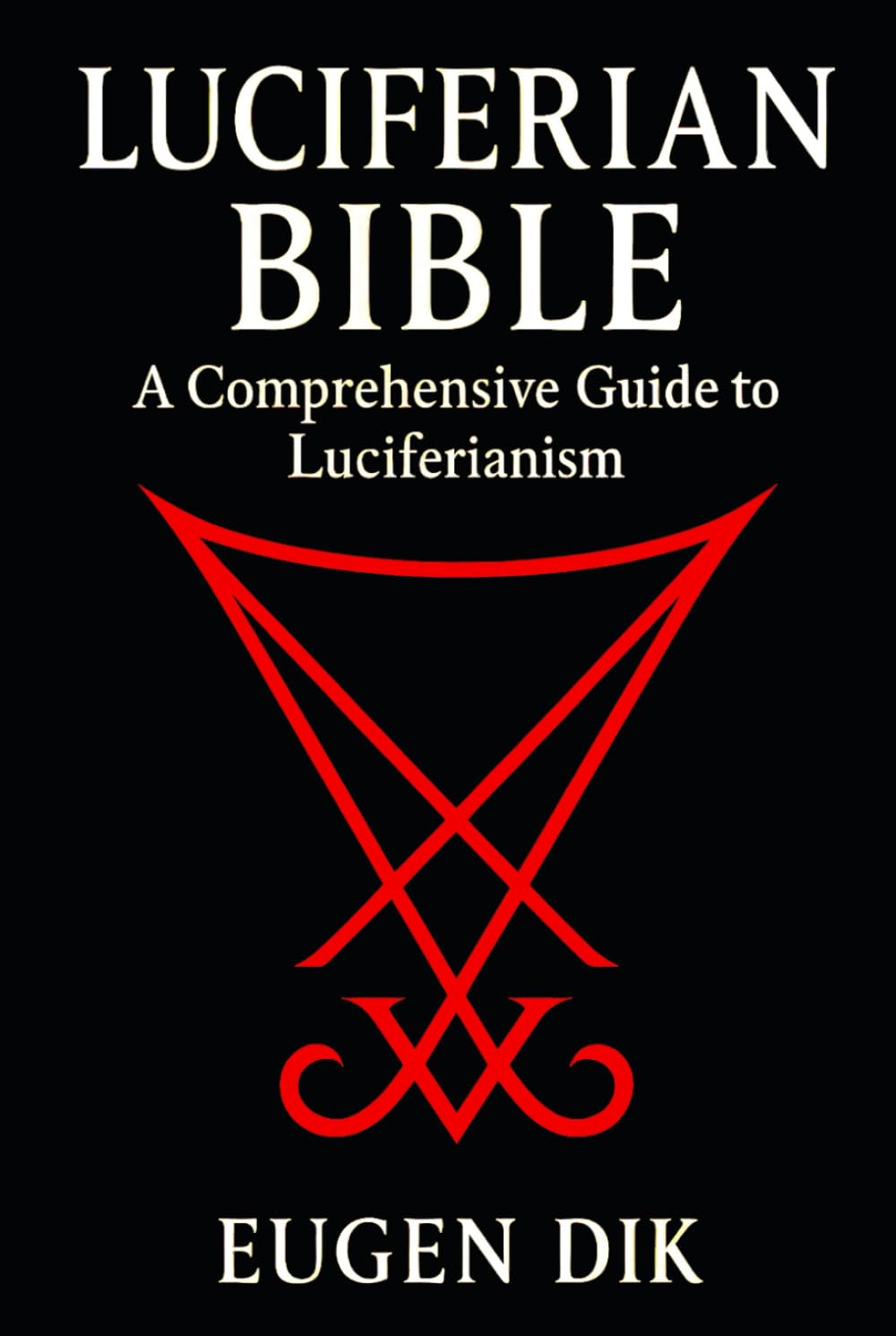 Luciferian Bible: A Comprehensive Guide to Luciferianism