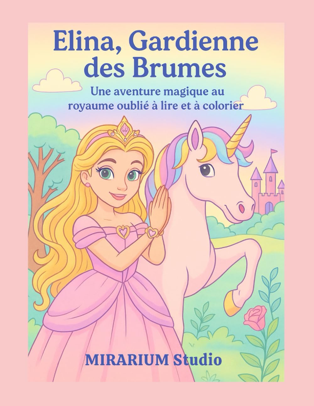 ELINA, Gardienne des Brumes: Une aventure magique au Royaume oublié, à lire et à colorier