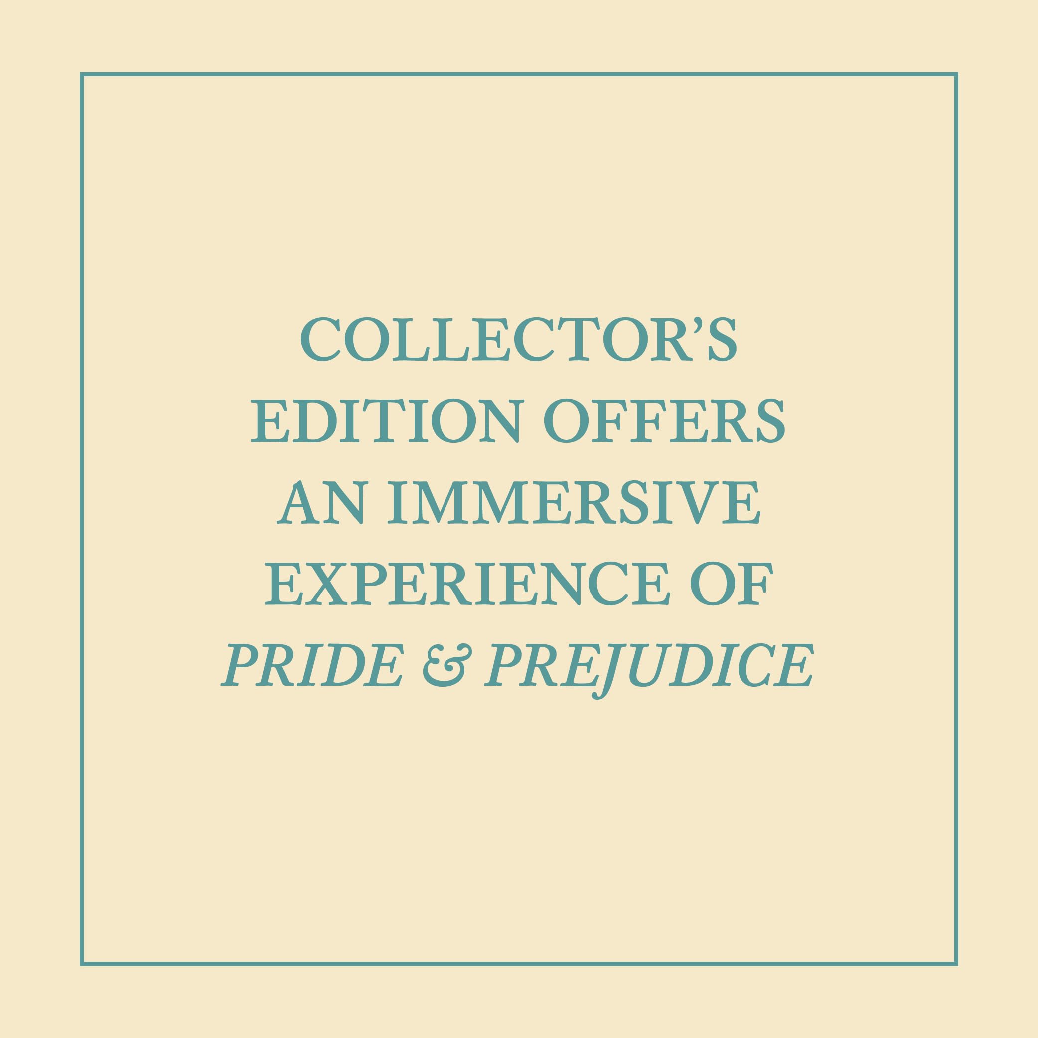 Pride and Prejudice (Collector’s edition): The Complete Novel, Featuring the Characters’ Letters and Papers, Written and Folded by Hand