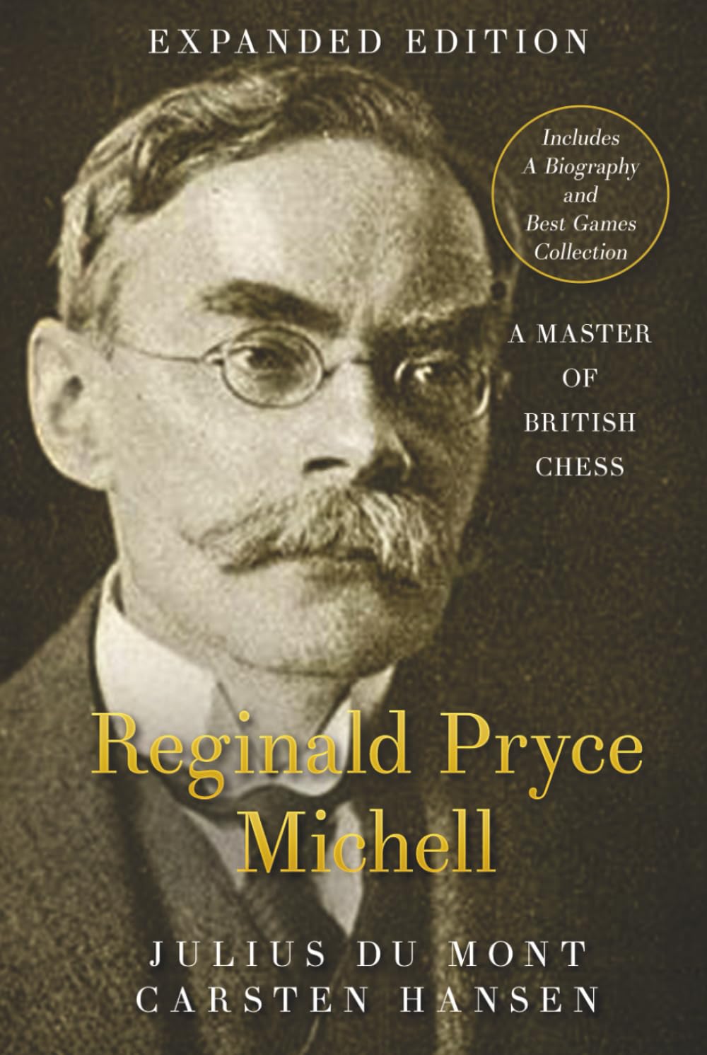 Reginald Pryce Michell - A Master of British Chess: A forgotten chess master