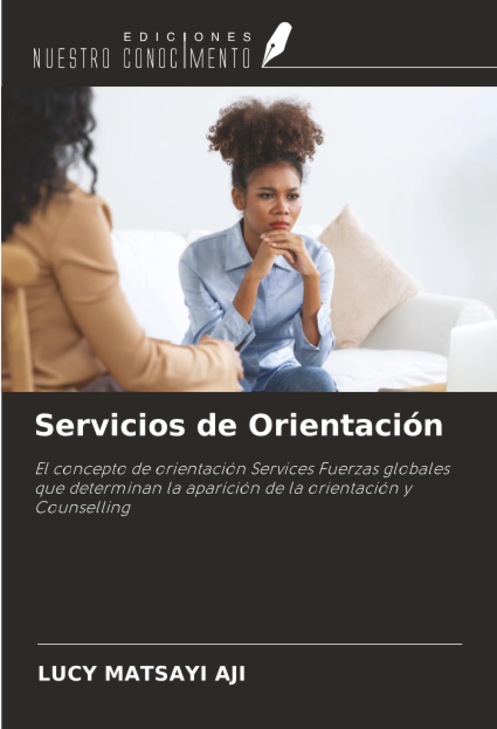 Servicios de Orientación: El concepto de orientación Services Fuerzas globales que determinan la aparición de la orientación y Counselling