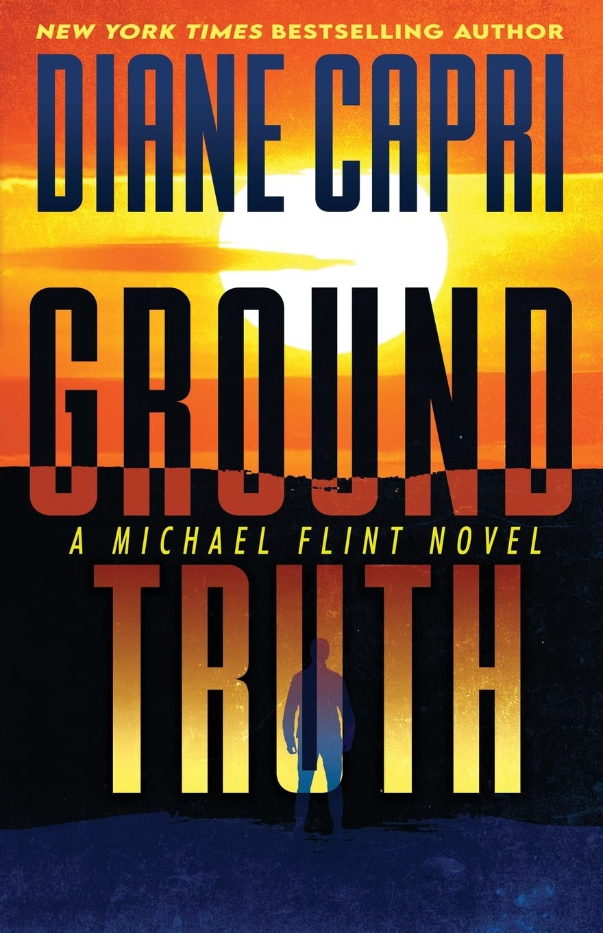 Ground Truth: A Michael Flint Novel: 3 (Michael Flint Series)