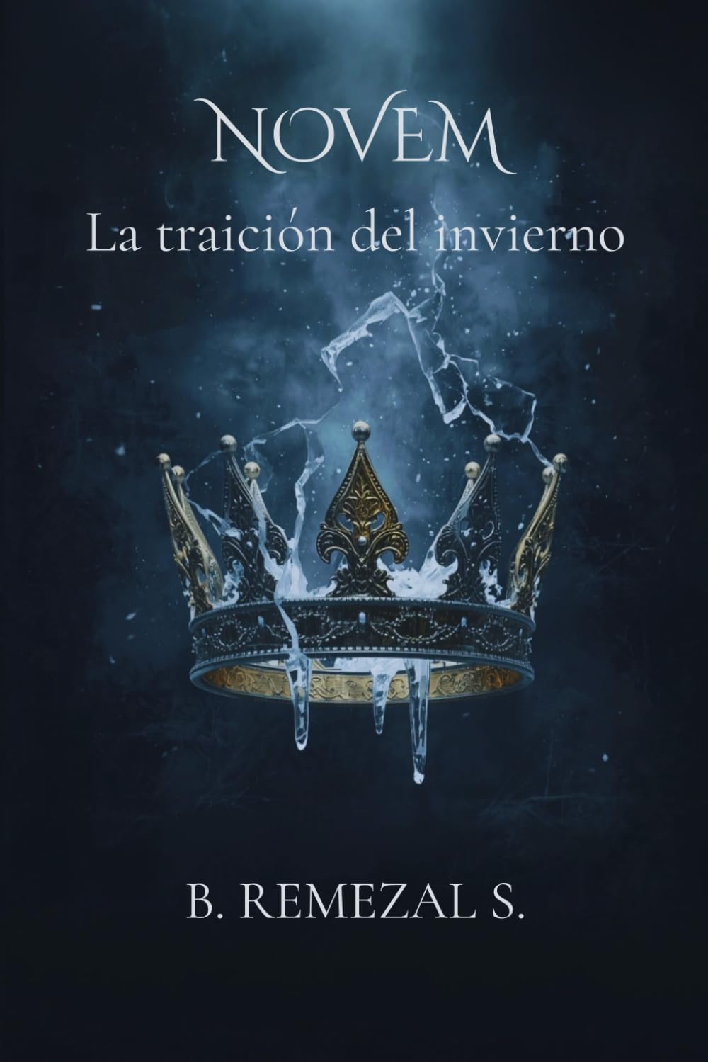 Novem I. La traición del Invierno (Saga Novem)