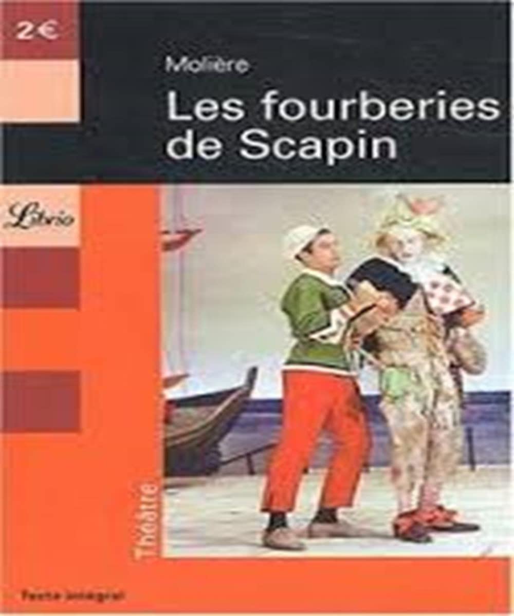 Les fourberies de scapin moliere
