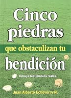 Cinco Piedras Que Obstaculizan Tu Bendicion 9584449397 Book Cover