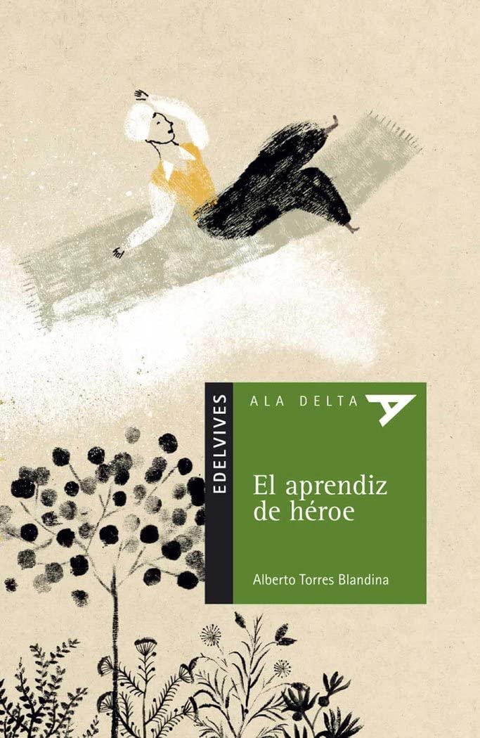 El aprendiz de heroe/ The Hero Apprentice: 71 (Ala delta: serie verde/ Hang Gliding: Green Series)