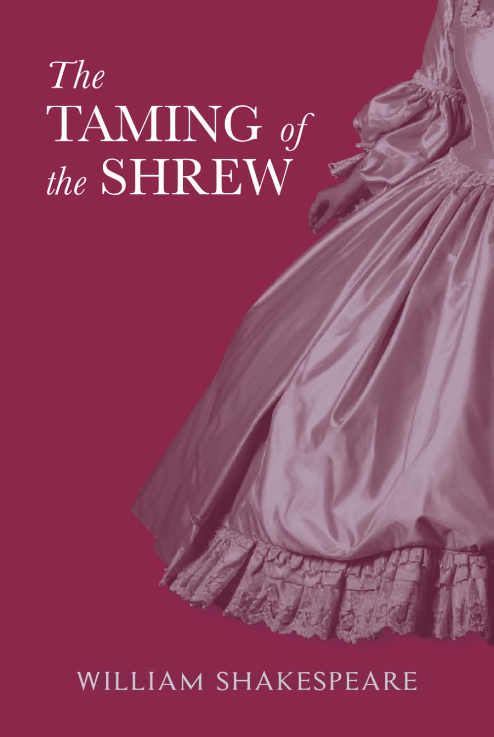 The Taming of the Shrew: Annotated Edition