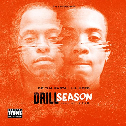 Drill Season (feat. Lil Herb) [Explicit]