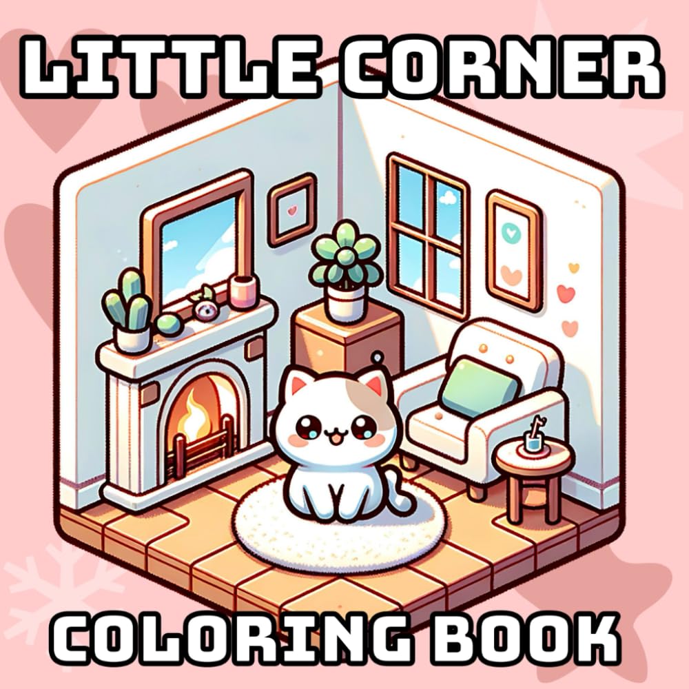 Little Corner: Coloring Book for Adults and Teens