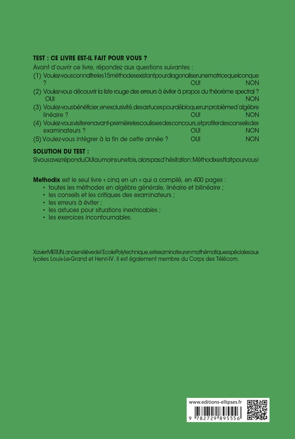 Algebre. 250 Methodes, 250 Exercices Corriges, Edition 1997