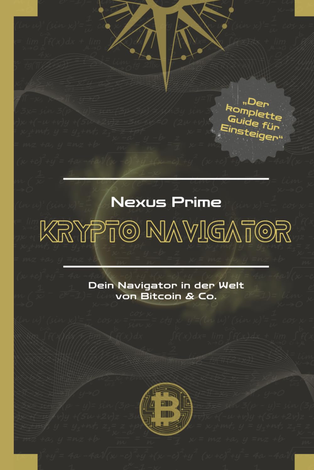 Krypto-Navigator: Dein Navi in der Welt von Bitcoin und Co.