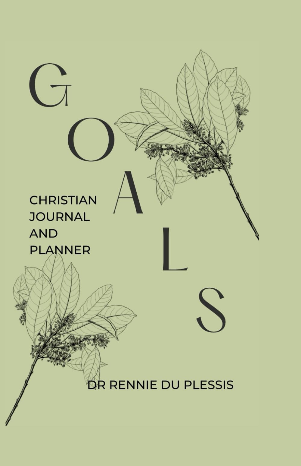 GOALS: Christian Journal and Planner