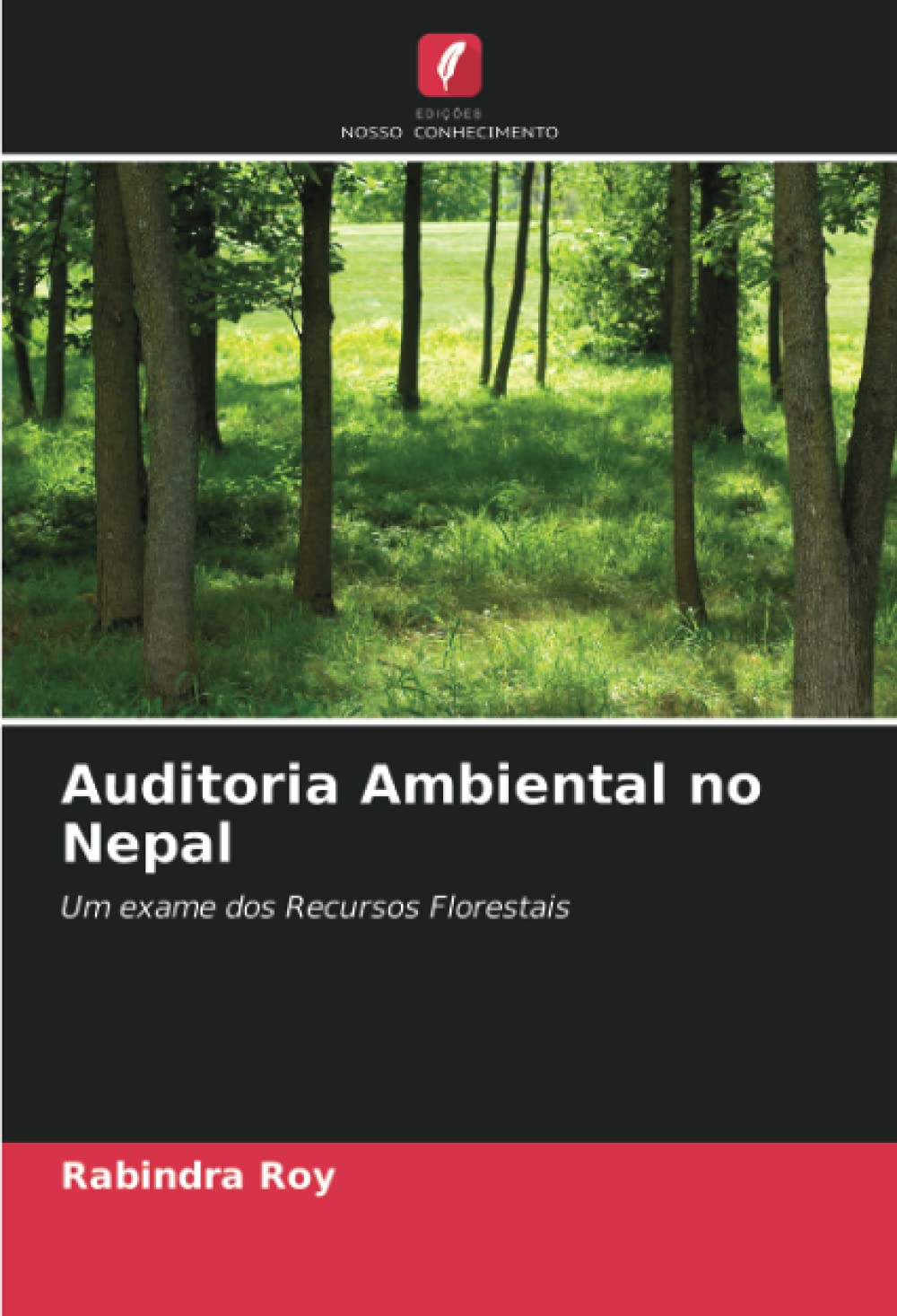 Auditoria Ambiental no Nepal: Um exame dos Recursos Florestais