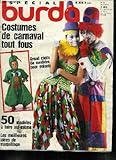  SPECIAL BURDA. COSTUMES DE CARNAVAL TOUT FOUS. 50 MODELES A FAIRE SOI MEME.