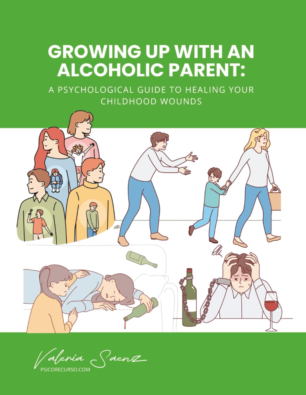 Growing Up with an Alcoholic Parent: A Psychological Guide to Healing Your Childhood Wounds