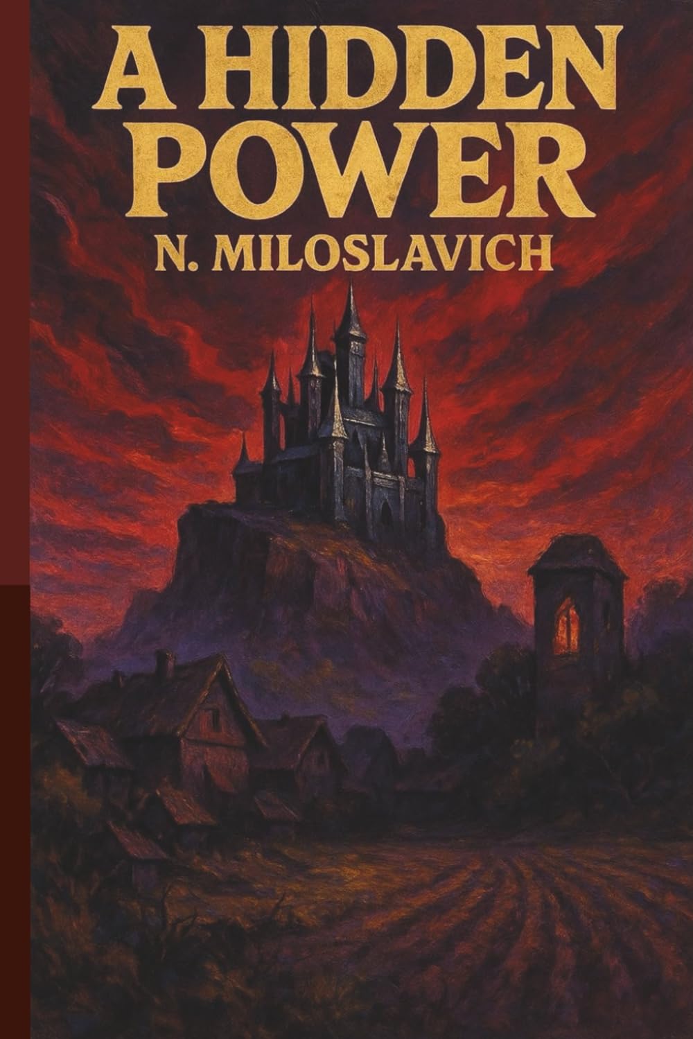 A Hidden Power: A Dark Fantasy Medieval Tale