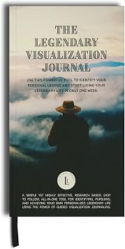 Legendary Visualization Journal - 7-Day Guided Law of Attraction Manifestation Workbook with Daily Prompts for Self-Care and to Manifest Your Life, Gifts for Men & Women, Hardcover
