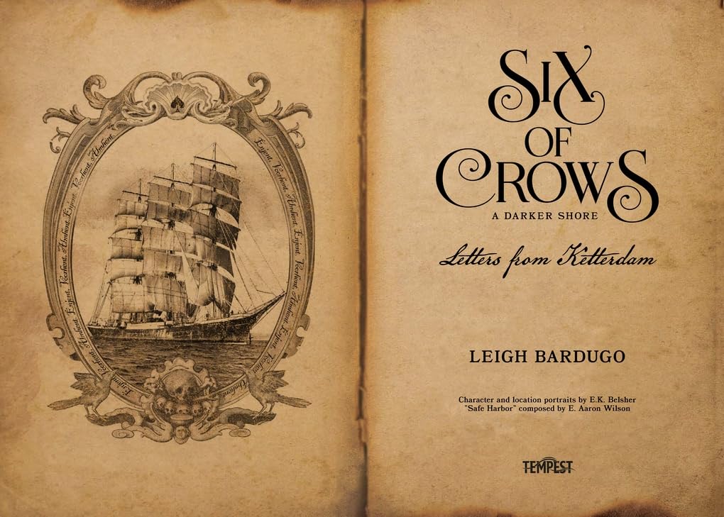 Six of Crows: A Darker Shore: Letters from Ketterdam: an instant No. 1 New York Times bestseller