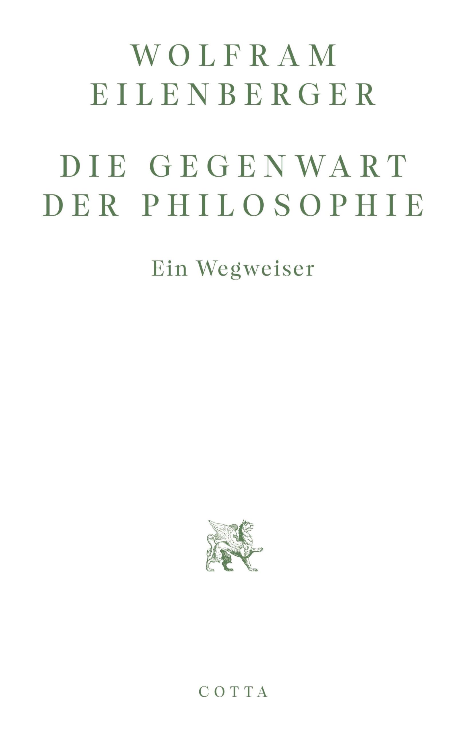 Die Gegenwart der Philosophie: Ein Wegweiser