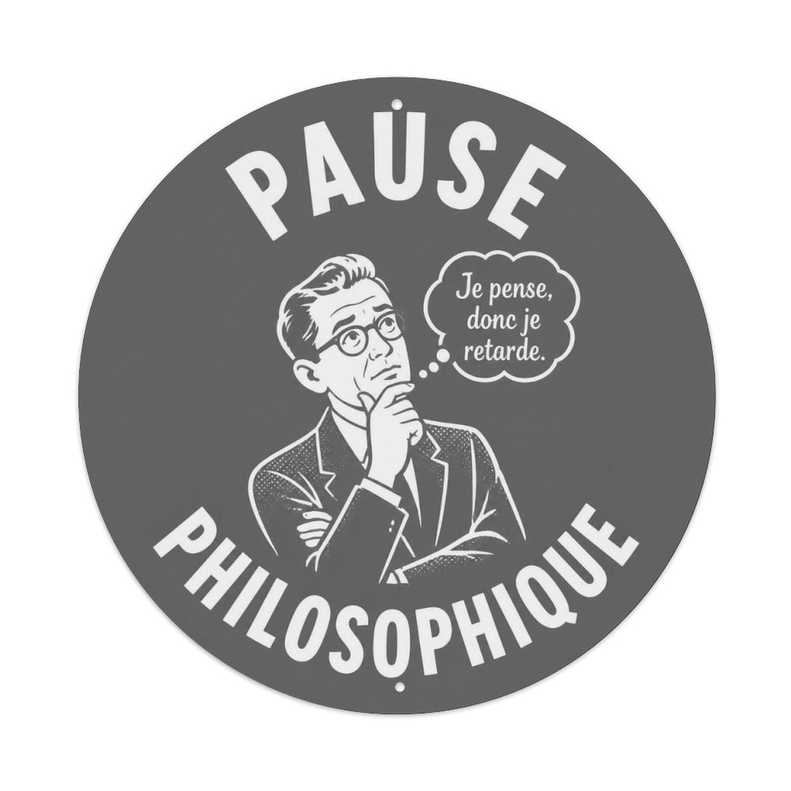 French Philosophical Break Bathroom Humor Gray Thinker Metal Tin Sign