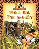  Warum sind Tiger gestreift? - Aus der Serie: Micky fragt warum? - bk1452