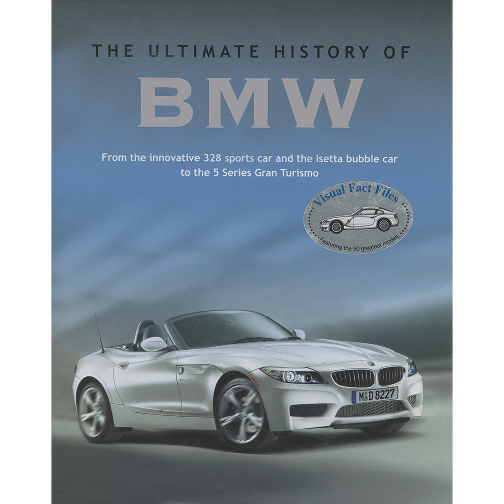 The Ultimate History of BMW