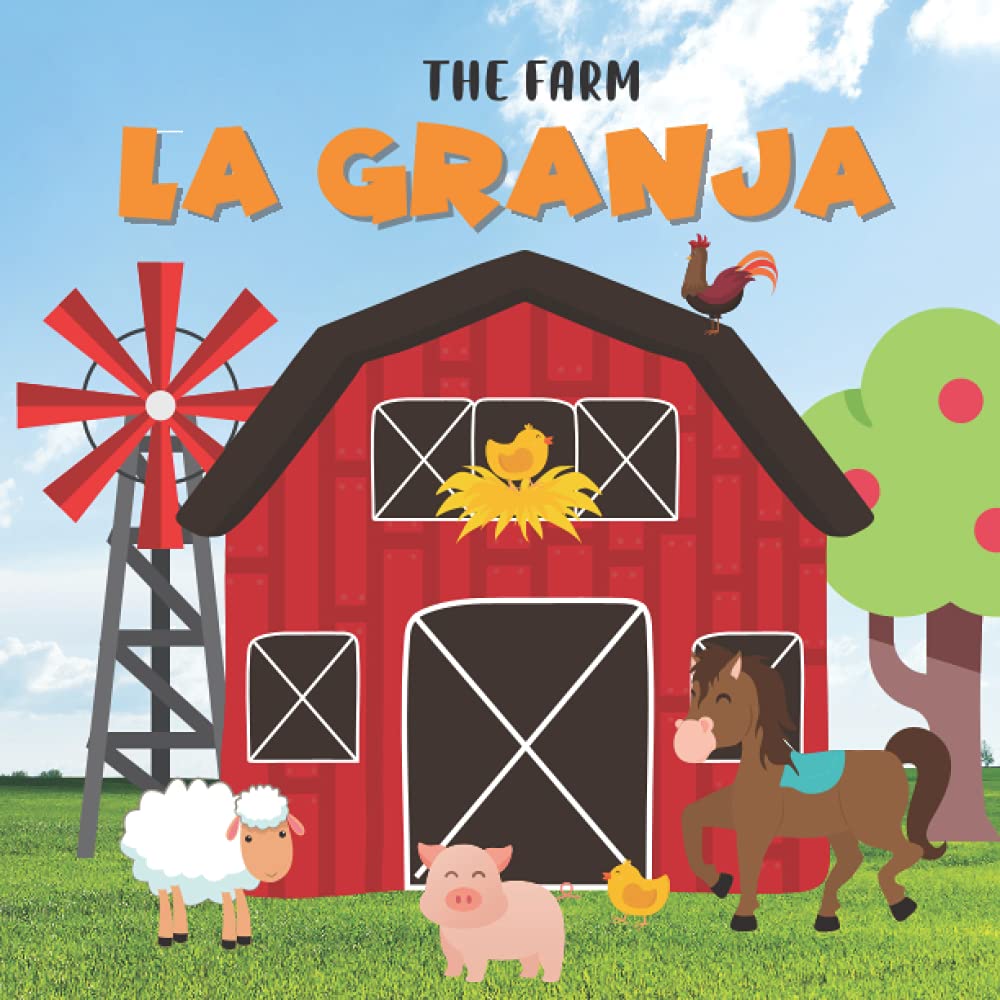 The Farm. La Granja: Books in Spanish For Kids. Farm Animals