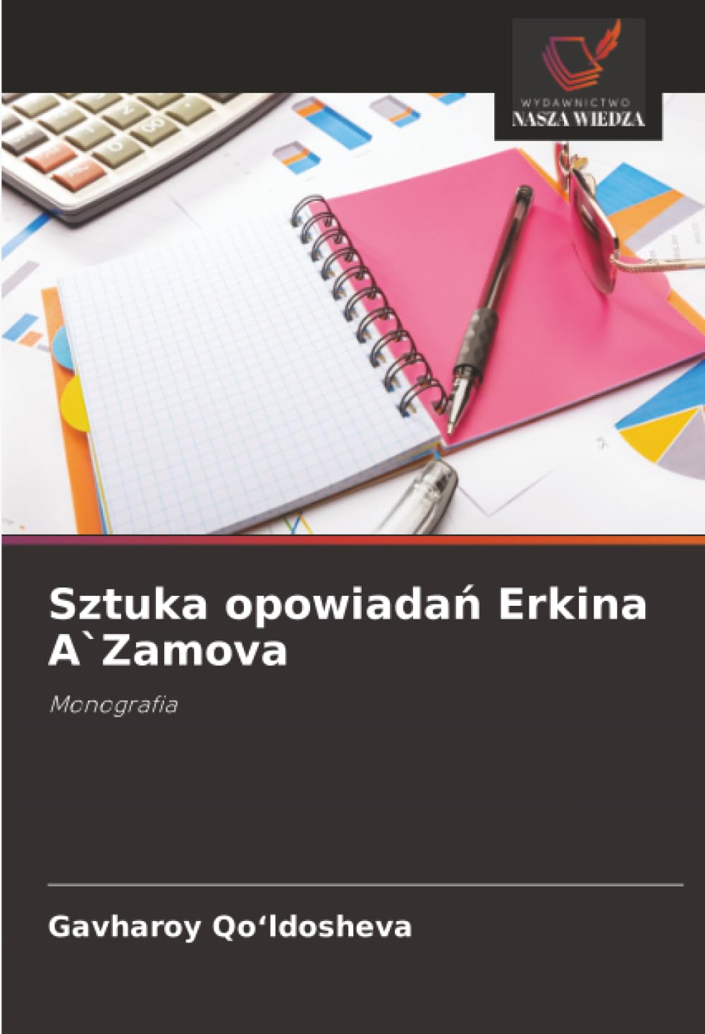 Sztuka opowiadań Erkina A`Zamova: Monografia