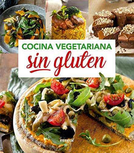 Cocina vegetariana sin gluten (ALIMENTACION)