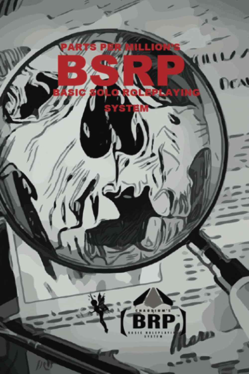 Basic Solo Roleplaying System: Solo Roleplaying BRP Based Games (Solo Roleplaying Supplements)