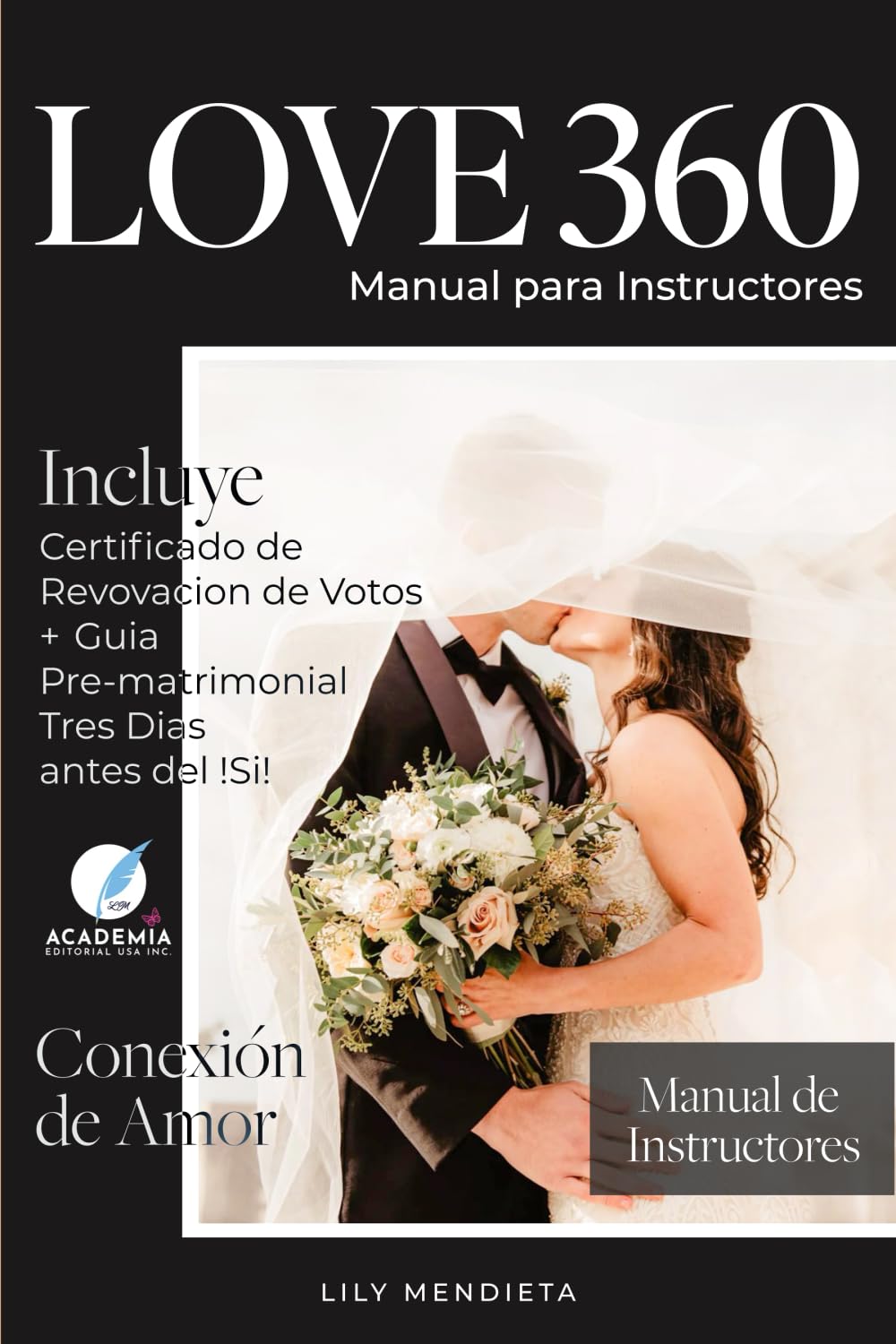 Love 360 Conexión de Amor: Manual para instructores