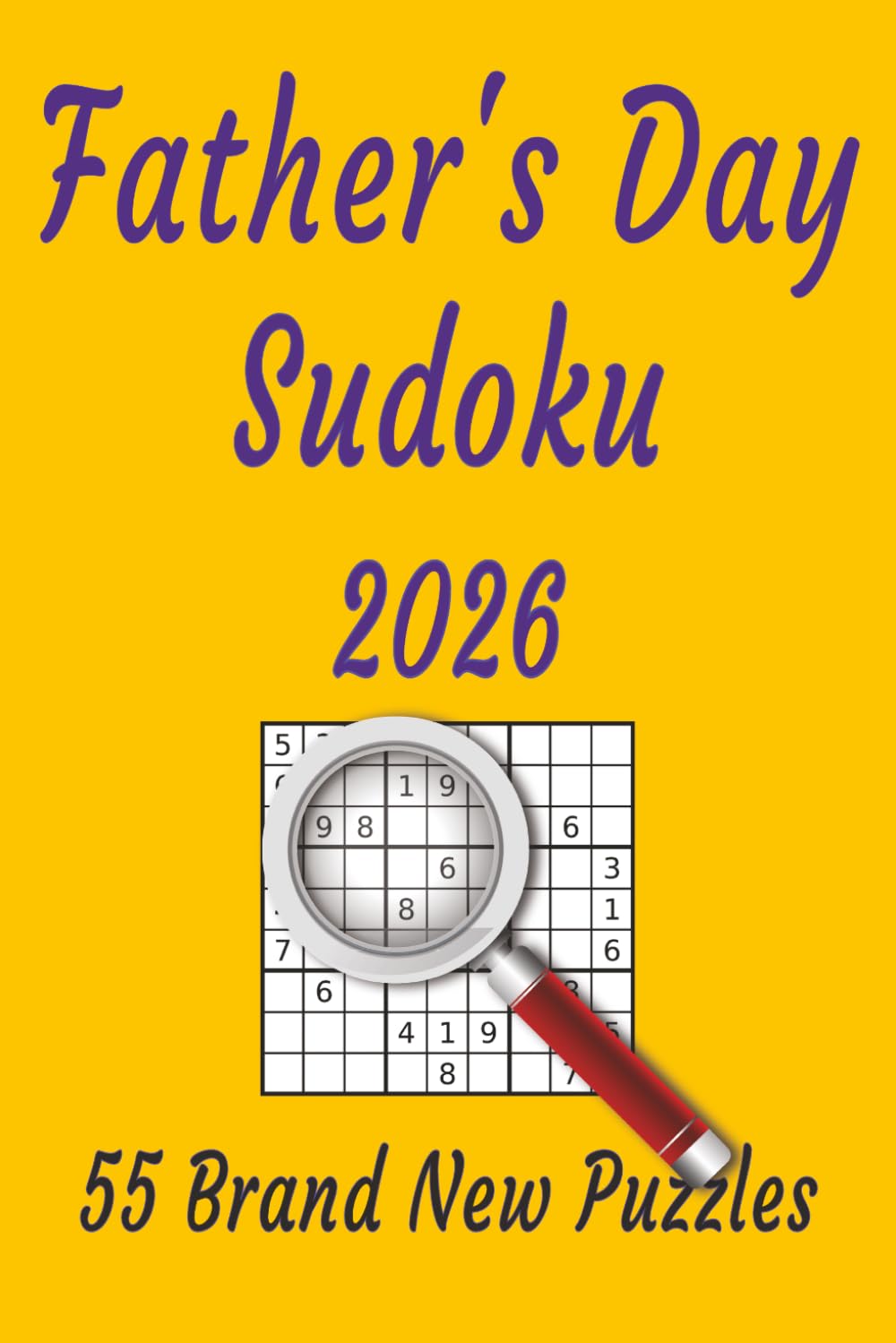 Father's Day Sudoku 2026: 55 Puzzles