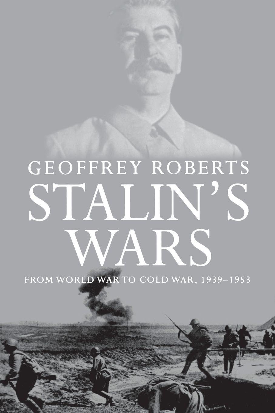 Stalin's Wars: From World War to Cold War, 1939-1953 | Amazon.com.br