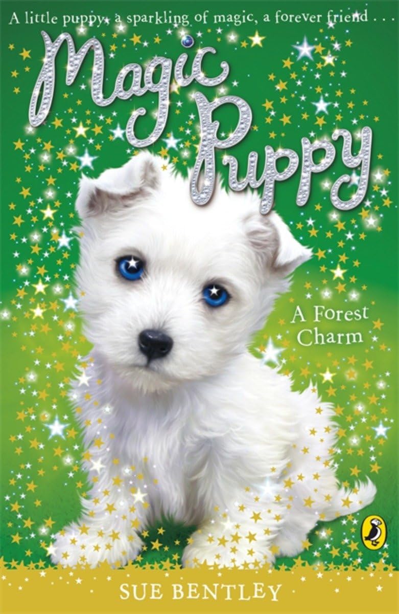 Magic Puppy A Forest Charm by Sue Bentley PAPERBACK 9780141323800