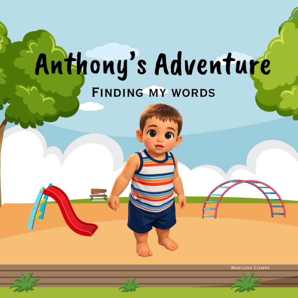Anthony’s Adventure: Finding My Words