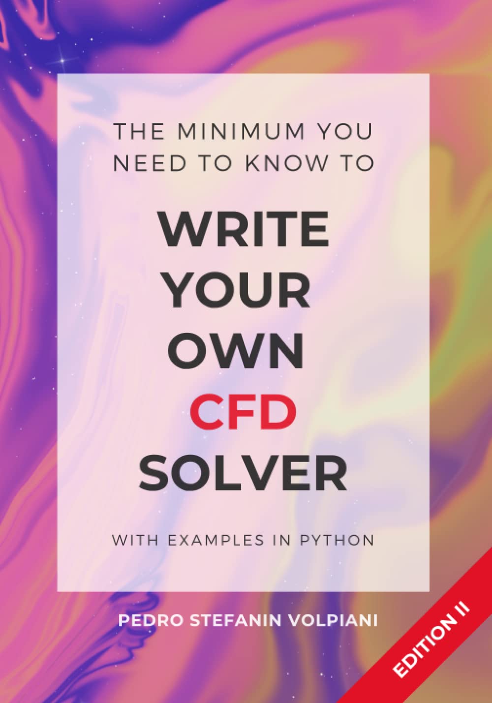 Amazon.com: The minimum you need to know to write your own CFD solver ...