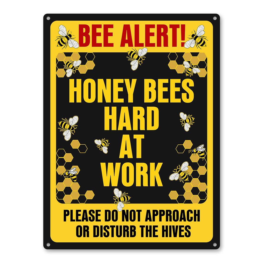 Bee Warning Sign, Honey Bees Hard at Work, Funny Bee Wall Decor for Home Garden Yard Farmhouse Wall Decor Metal Signs Rust Free 9" X 11", Pre-Drilled Holes, Weather Resistant