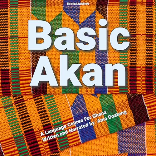 Audiobook: Basic Akan by Ama Boateng episode artwork