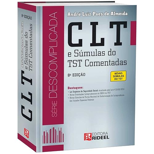 CLT e Súmulas do TST Comentadas - Série Descomplicada