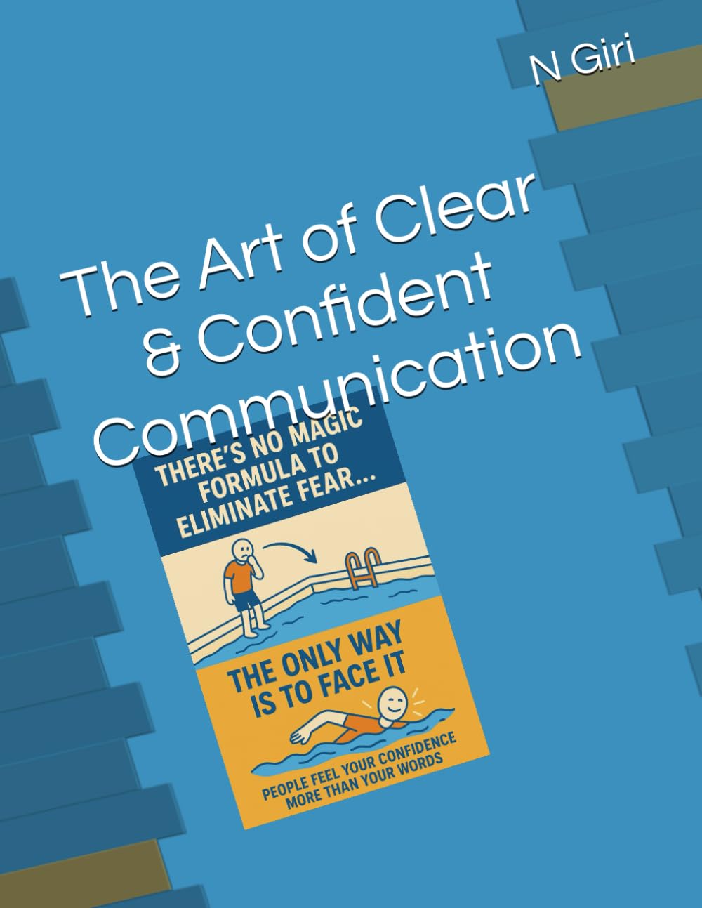 The Art of Clear & Confident Communication: Secrets for big success in communication