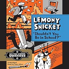 "Shouldn't You Be in School?" cover art