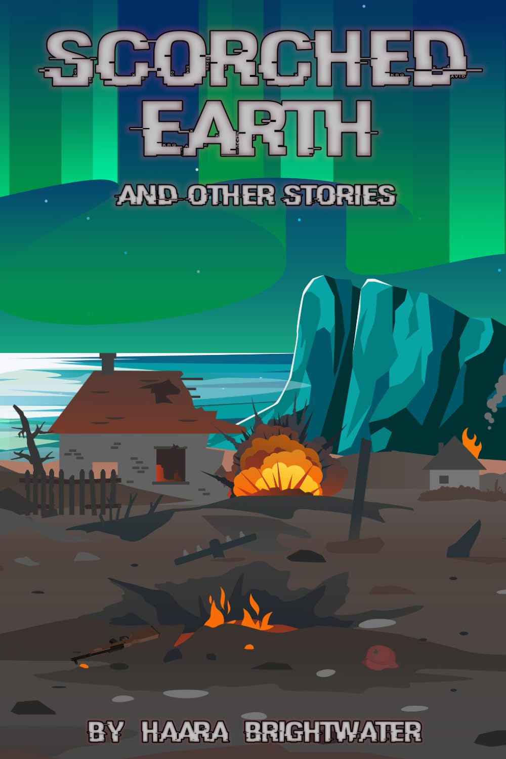 Scorched Earth: And Other Stories (Echo Circuit)