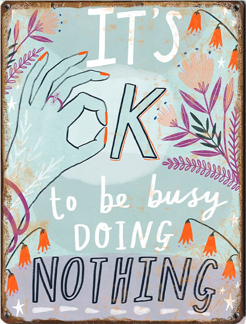 peiyeety It's OK to be Busy Doing Nothing tin Sign, Motivational Quote, Inspiring Quote, Wall Art, Home Decor,Retro Style, Wall Art Decoration, Farmhouse Decoration, tin Sign 8x12 inches